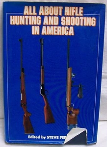 All About Rifle Hunting and Shooting in America Signed - Bild 1 von 3