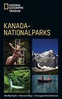 National Geographic Traveler Kanada Nationalparks  Livre  Etat Bon
