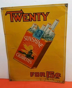 SUNSHINE CIGARETTES  Tin Sign Twenty For 15 Cents,  Sterling Litho Toledo Ohio  - Picture 1 of 6