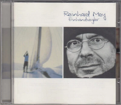 REINHARD MEY Einhandsegler CD Album 2000 NEUWARE Deutscher LiedermacherKlassiker - Bild 1 von 4