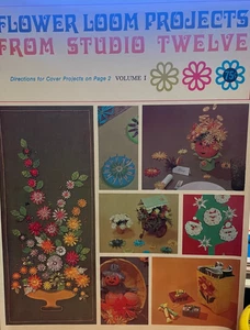 Flower Loom Studio Twelve Vol. 1 Heft Anfahrt & Muster Anleitung 1967 - Bild 1 von 4