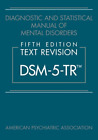 Diagnostic and Statistical Manual of Mental Disorders, DSM 5-TR Hardcover