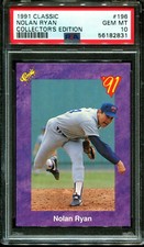 1991 CLASSIC #196 NOLAN RYAN TEXAS RANGERS HOF GEM MINT PSA 10