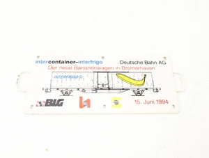 Mini-Waggonschild Interfrigo DB "Der neue Bananenwagen Bremerhaven" 15.Juni 1994 - Bild 1 von 3