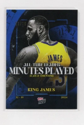 2024 Topps Now #10 LeBron James All-Time Leader Minutes Played Blue 53/75 - Image 1 of 2