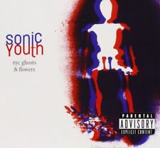 Sonic Youth NYC Ghosts & Flowers  Explicit Lyrics (CD)