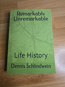 Remarkably Unremarkable: Life History - Bild 1 von 3