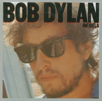 Bob Dylan Infidels (CD) (US IMPORT) - Image 1 of 2