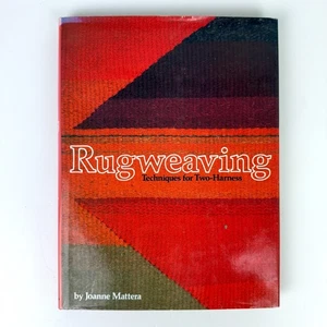 Rugweaving Techniques for Two-Harness by Joanne Mattera - Weaving Manual 1980 - Bild 1 von 12