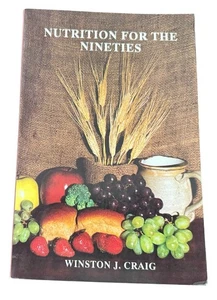 Nutrition for the Nineties by Winston J. Craig 1992 Golden Harvest Books SDA PB - Bild 1 von 24