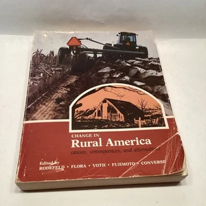 Change in Rural America Causes Consequences and Alternatives PB 1978 - Picture 1 of 4