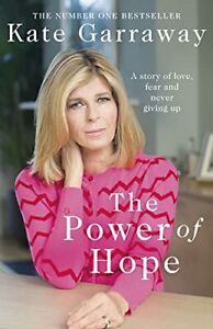 (Very Good)-The Power Of Hope: The moving no.1 bestselling memoir from TV’s Kate