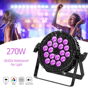 Stage Lighting 270W 18LED Par Light DMX RGBW Strobe Beam Waterproof Disco Lights - Picture 1 of 8
