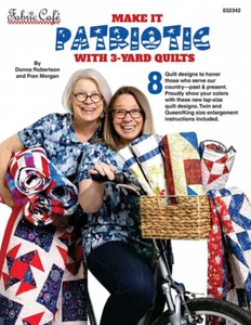 3 YARD QUILTS FROM FABRIC CAFE "MAKE IT PATRIOTIC" 8 QUILT DESIGNS BTB - Picture 1 of 1