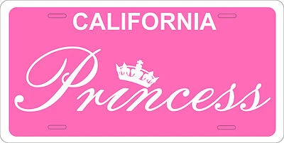 California Princess License Plate Personalized Custom Car Bike Motorcycle Moped - Image 1 of 2