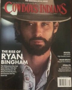 Cowboys & Indians Magazine (April 2023) RYAN BINGHAM - Yellowstone - Picture 1 of 1