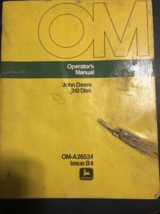 Original John Deere ~ 310 Disk ~ Operators Manual OM-A26534 - Picture 1 of 3