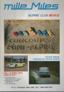 MILLE MILES 13 S1 1988 ALPINE A361 FF ALPINE GTA V6 HAS PRESTIGE kitée 230CH R8 - Imagen 1 de 2