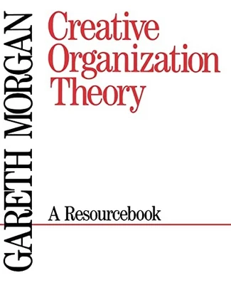 Creative Organization Theory: A Reso..., Morgan, Gareth - Image 1 of 2
