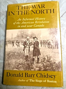 RARE! The War in the North: An Informal History of the American Revolution 1967 - Picture 1 of 11
