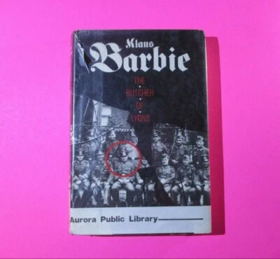 Klaus Barbie, the "Butcher of Lyons" by Tom Bower 1984 First US Ed 1st Print DJ - Image 1 of 4