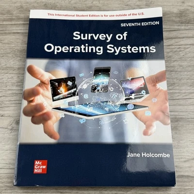 ISE Survey of Operating Systems 7th Ed. Jane Holcombe (International Student) - Image 1 of 4