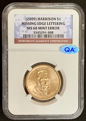NQC Mint Error 2009 Harrison $1 Missing Edge Lettering MS 68 - No Graded Higher - Image 1 of 2