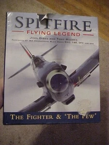 SPITFIRE FLYING LEGEND THE FIGHTER AND 'THE FEW'; WW2 COMBAT PHOTOS (2001) - Picture 1 of 1
