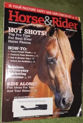 Horse & Rider Magazine - September 2009 - Hot Shots! Ride Alone? - Image 1 of 3