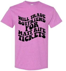 Camiseta Top Will Trade Boyfriend For Matt Rife Tickets Gráfica - Imagen 1 de 22