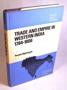 TRADE & EMPIRE IN WESTERN INDIA: 1784-1806-East India Company, history, Raj - Imagen 1 de 1