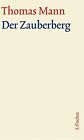 Der Zauberberg. Groe kommentierte Frankfurter Ausgabe. Textband by Mann HB*.