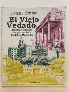 El viejo Vedado piedras y sombras La Habana Cuba Verdaguer Svoboda Menéndez - Imagen 1 de 9