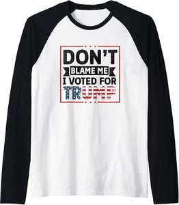 Don't Blame Me I Voted for Donald Trump Raglan Baseball Tee Small, Black/White - Picture 1 of 2