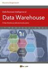 9791220358378 Dalla Business Intelligence al Data Warehouse - Massimo Bergamasch