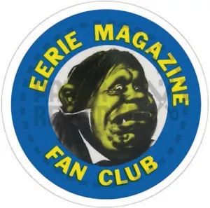 ZIO EERIE - EERIE MAGAZINE FAN CLUB - RISTAMPA VINTAGE - ADESIVO VINILE 2" - Foto 1 di 1