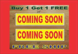 COMING SOON Yellow & Red 6"x24" REAL ESTATE RIDER SIGNS Buy 1 Get 1 FREE 2 Sided - Picture 1 of 3