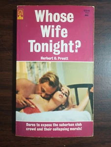 Whose Wife Tonight 1966 Erotic Pulp Fiction by Herb Pruett - Picture 1 of 4