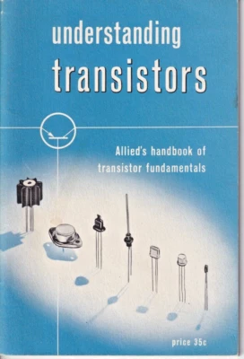 Understanding Transistors Milton S. Kiver 1959 Theory with Examples - Image 1 of 3