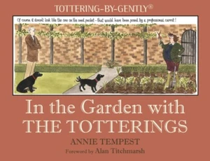  Im Garten mit den Tottern von Annie Tempest 9781846893001 NEUES Buch - Bild 1 von 1