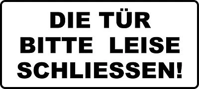 EASYDRUCK24.DE Aufkleber Türaufkleber "Tür leise schließen", 20 x 9cm, Tür nicht knallen, 113