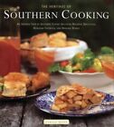 The Heritage of Southern Cooking: An Inspired Tour of Southern C