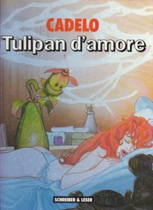 Cómic de tapa dura Tulipán d`amore de Cadelo ¡¡en excelente estado!!¡! - Imagen 1 de 4
