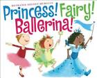 Princess Fairy Ballerina - Hardcover By Bethanie Murguia - GOOD