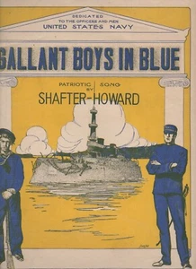 "Partitura musical de marineros 1903 ""Gallant Boys in Blue"" dedicada a la Marina de los EE. UU. SF CA - Imagen 1 de 2