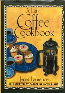 Little Coffee Cookbook - by Janet Laurence - Hardcover, 1992 - Picture 1 of 1