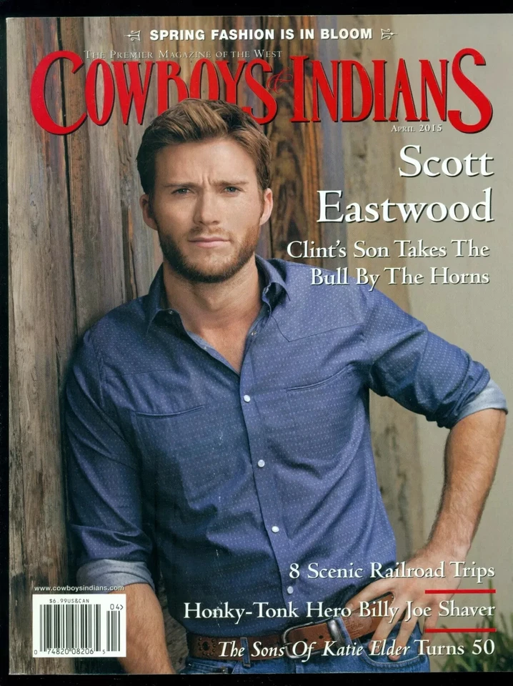 COWBOYS & INDIANS Magazine, APRIL 2015, SCOTT EASTWOOD Cover, BILLY JOE SHAVER.. - Image 1 of 1