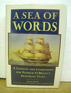 A Sea Of Words A Lexicon & Companion for Patrick O'Brian's Seafaring Tales 1995 - Picture 1 of 1