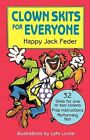 Clown Skits For Everyone By Happy Jack Feder: New
