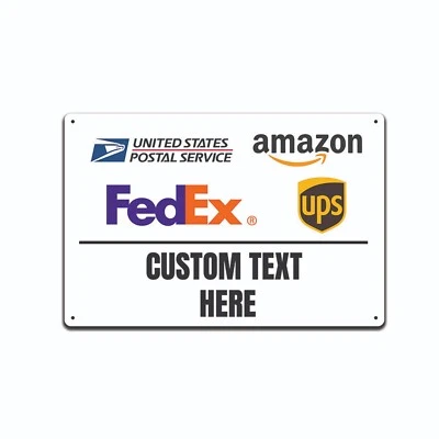CUSTOM PACKAGE DELIVERY SIGN DELIVERY INSTRUCTIONS FEDEX AMAZON UPS USPS SIGN - Image 1 of 4
